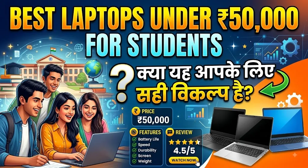 Best Laptops Under ₹50,000 for Students